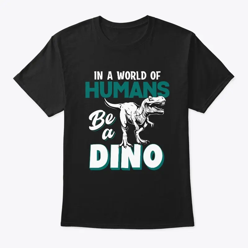 Be A Dino